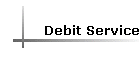 Debit Service